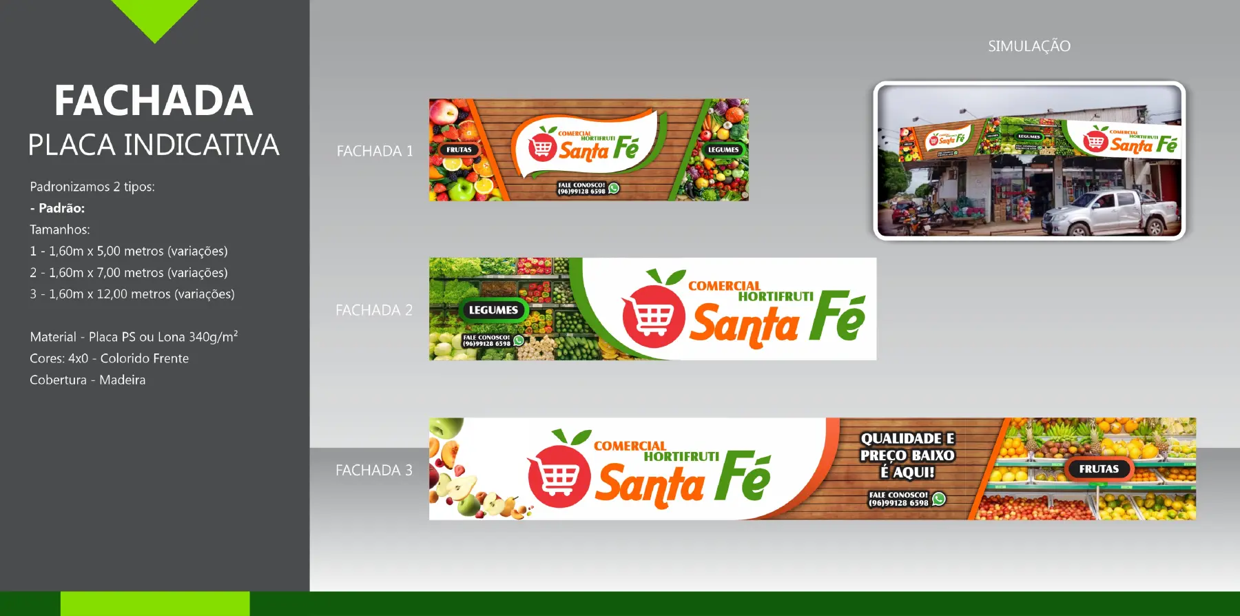 Fachada Comercial Santa Fé
