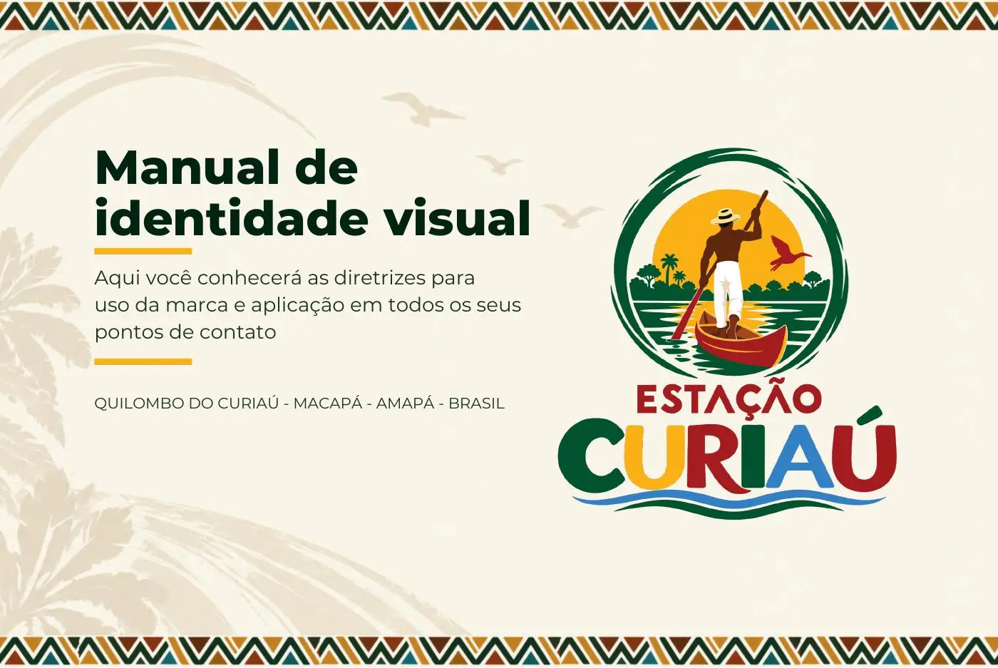 Manual de identidade visual Estação Curiaú